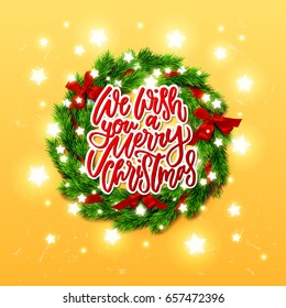  greeting card with wreath  Xmas vector background. Hand drawn calligraphy. concept handwritten we wish you a merry christmas