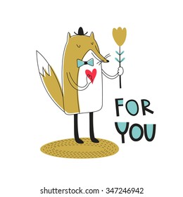 Greeting card: For you. Creative Hand Drawn card with love fox. For wedding, anniversary, birthday, Valentin's day. Vector illustration. Isolated on white. T-shirt Graphics.