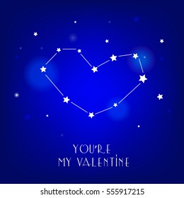Greeting card You're my valentine with star and constellation. Vector 