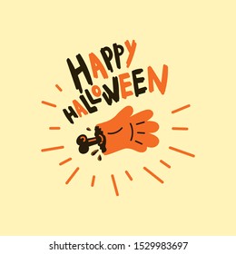 Greeting card with zombie hand with bone.Halloween party invitations with handwritten calligraphy.Happy Halloween text.Flat design.Vector.Poster or sticker 