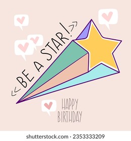 Greeting cards in a teenage art style. Be a star. happy birthday. Vector illustration. 