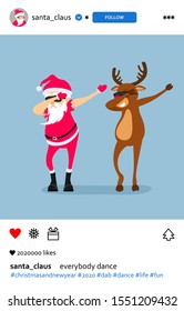 Greeting Christmas card 2020. Santa Claus account in the social network similar to instagram.  Santa Claus and reindeer Rudolph dancing dab move. vector illustration