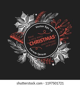 Greeting Christmas card in retro style. Vector hand drawn illustrations on chalk board. Logo template with coniferous, pine branches, berries, holly, mistletoe. Winter forest background.