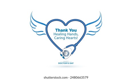 Greeting concept for National Doctor's Day. Wings and Stethoscope with happy Doctor's Day text.