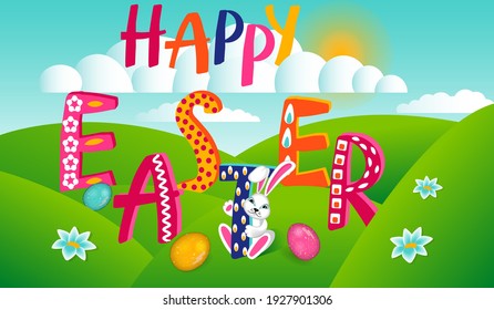 Diseño de saludo para las vacaciones de Pascua. Las letras de colores con un adorno sobre el fondo de las colinas verdes, liebre linda, cielo azul y nubes. Los huevos de Pascua y el sol crean un ambiente alegre y festivo. Ilustración vectorial.