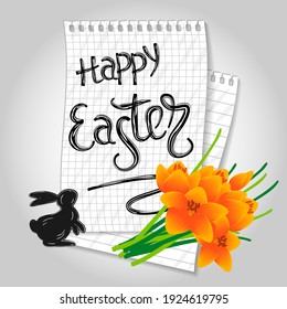 Greeting design for Easter holidays.Notepad sheets with handwritten text,silhouette of a hare,bouquet of yellow crocuses.Vector template for cards,posters,banner,flyers and other users.