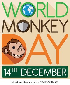 Greeting design in flat style and long shadow with smiling ape face, globe and shield for World Monkey Day celebration this 14th December.