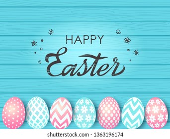 Greeting Easter card or banner. Easter eggs with ornament on the background of wooden background with a hand-lettering congratulation. vector illustration