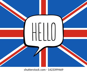 Greeting in English. Speech bubble on the background of the flag of Great Britain