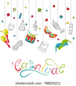 Greeting Festive Poster for Happy Carnival, Handwritten Lettering, Party Colorful Icons and Objects - Illustration Vector