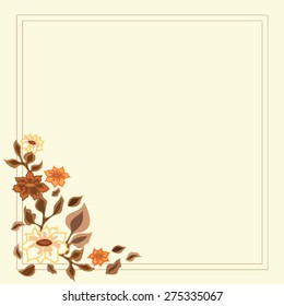 Greeting frame with flowers and leafs. Vector vintage border frame.