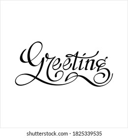 Greeting Hand Drawn Pen Ink Style, Greeting Word Handwritten, An Expression Of Good Wishes Vector Art Illustration