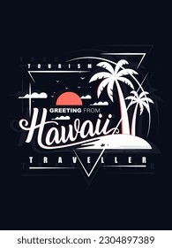 Greeting from Hawaii t shirt design 
