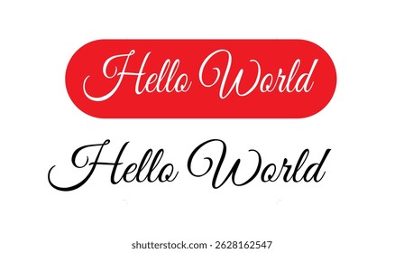 Saludo Hola Mundo Tipografía en Anuncio Rojo y Escritura Elegante sobre Fondo Blanco, Concepto de Diseño de Mensajes con Estilo para Proyectos Impresos y Digitales