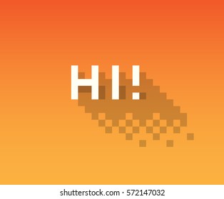 greeting with Hi !, flat pixelated illustration. - Stock vector