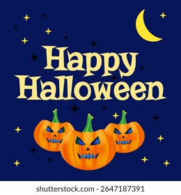 Greeting image postcard for Halloween, cheerful funny and cool. Dark blue background, orange pumpkins with scary faces, moon and stars