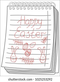 Greeting inscription with the Easter bunny and Easter eggs on notebook background. Easter holiday handwritten lettering card. Hand drawn Vector illustration.
