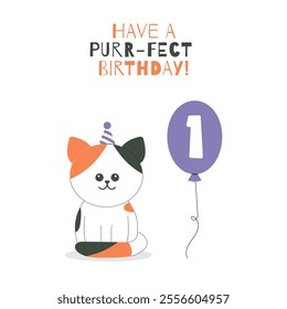 Greeting and invitation for kids first Happy Birthday. Cute baby cat and balloon one in flat childrens style. Vector illustration, design for card, poster, event, prints