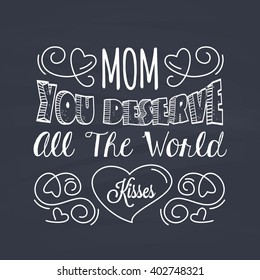 Greeting Mother's Day in Lettering Style with Chalk