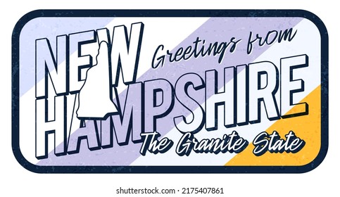 Greeting from new hampshire vintage rusty metal sign vector illustration. Vector state map in grunge style with Typography hand drawn lettering