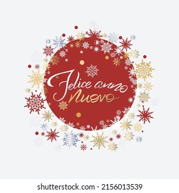 Greeting on italian language "Felice anno novo" translated: Happy new year. Template for greeting card with gold snowflakes. Modern italian calligraphy 