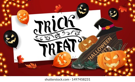 Greeting red postcard, trick or treat, card with halloween balloons, garland, wooden sign, witch hat and pumpkin Jack
