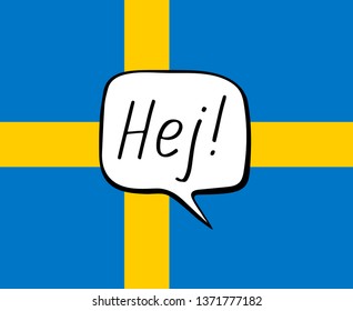 Greeting in Swedish. Speech bubble on the background of the flag of Sweden
