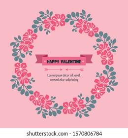 Greeting text happy valentive day, with beautiful nature pink flower frame. Vector