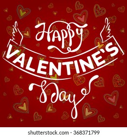 Greeting Valentine's card with lettering.