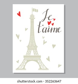 Greeting valentines day card with hand drawn text je t'aime, hearts, Eiffel tower silhouettes isolated on white background