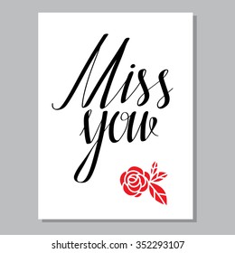Greeting valentines day cards with hand drawn text miss you, rose flower silhouettes isolated on white background