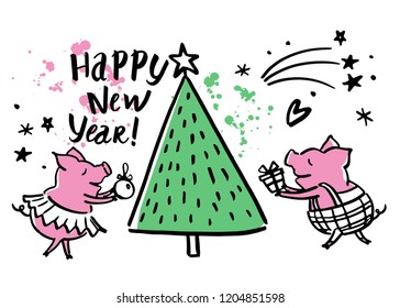 Greeting vector card. Cute pigs decorates the Christmas tree. Handwritten inscriptions Happy New Year. Modern brush lettering and calligraphy. Hand drawn doodle elements. Symbol 2019 year.