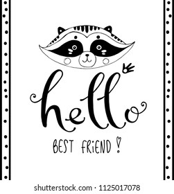 Greeting vector card with lettering and friendly raccoon