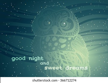 Greeting vector card with text - good night and sweet dreams. Night starry sky with silhouette of owl. 