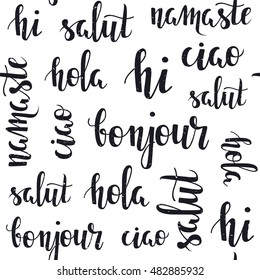 Greeting words in different languages. Hi, hola, ciao, bonjour, namaste, salut. Seamless vector pattern