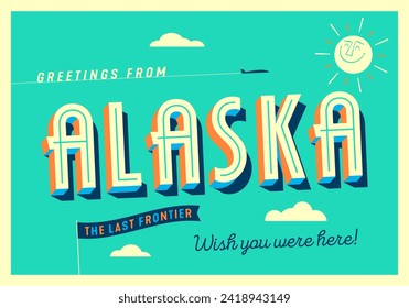 Greetings from Alaska, USA - The Last Frontier, - Touristic Postcard.