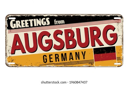Greetings from Augsburg vintage rusty metal plate on a white background, vector illustration