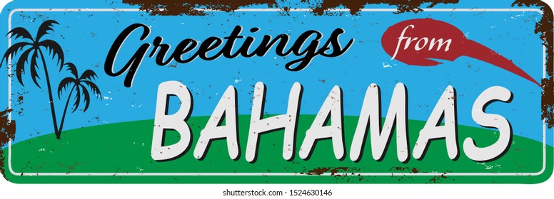 Greetings from Bahamas Vintage tin sign with Retro souvenirs or postcard templates on rust background. Vintage old paper