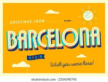 Greetings from Barcelona, Spain - Wish you were here! - Touristic Postcard.