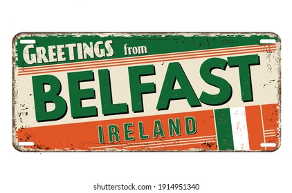 Greetings from Belfast vintage rusty metal plate on a white background, vector illustration