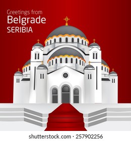 Greetings from Belgrade. Orthodox church Saint Sveti Sava Belgrade; Serbia, Hram Svetog Save - Beograd. Vector eps10