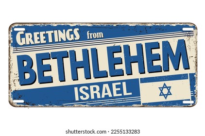 Greetings from Bethlehem vintage rusty metal sign on a white background, vector illustration