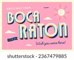 Greetings from Boca Raton, Florida, USA - Wish you were here! - Touristic Postcard. Vector EPS10 Illustration.