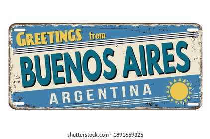 Greetings from Buenos Aires  vintage rusty metal plate on a white background, vector illustration