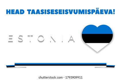 greetings card to the anniversary of Estonia's independence. Vector illustration EPS10. Translation: happy independence day!
