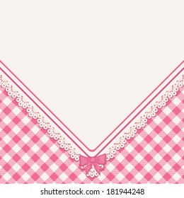 Greetings card with lace border. Classical pink checked background with lace and bow. Vector illustration.