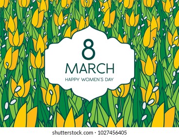 Greetings card with tulips, horizontal  
format. International women’s day. 8 march. Made in vector.