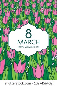 Greetings card with tulips, vertical  
format. International women’s day. 8 march. Made in vector.