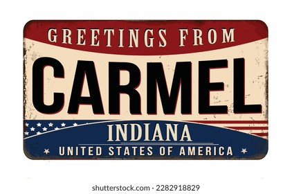 Greetings from Carmel vintage rusty metal sign on a white background, vector illustration