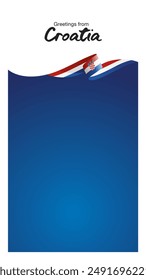 Greetings from Croatia. Editable template for Stories and Reels. Social media template second page with Croatia flag ribbon and editable frame